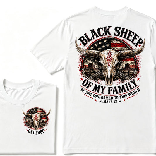 Black Sheep Of My Family Be Not Conformed To This World Romans 12:2 EST.Year Tee