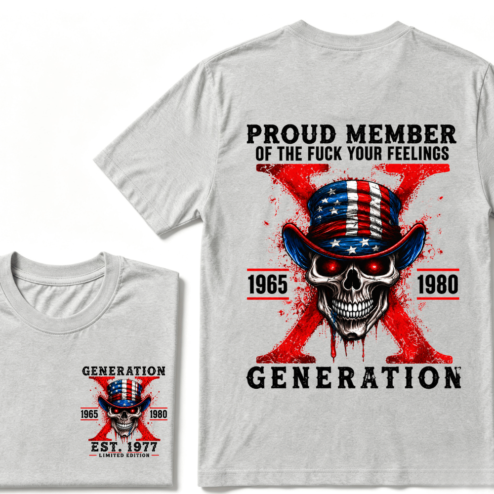 Proud Member Of Your Feelings Horror Skull X Generation T-Shirt
