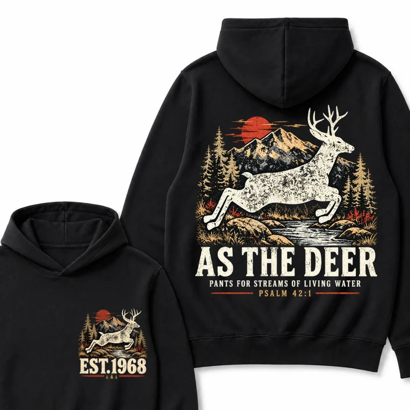 As The Deer Pants For Streams Of Living Water Psalm 42:1 Christian Deer Hunting Vintage Mountain EST.Year Graphic Hoodie