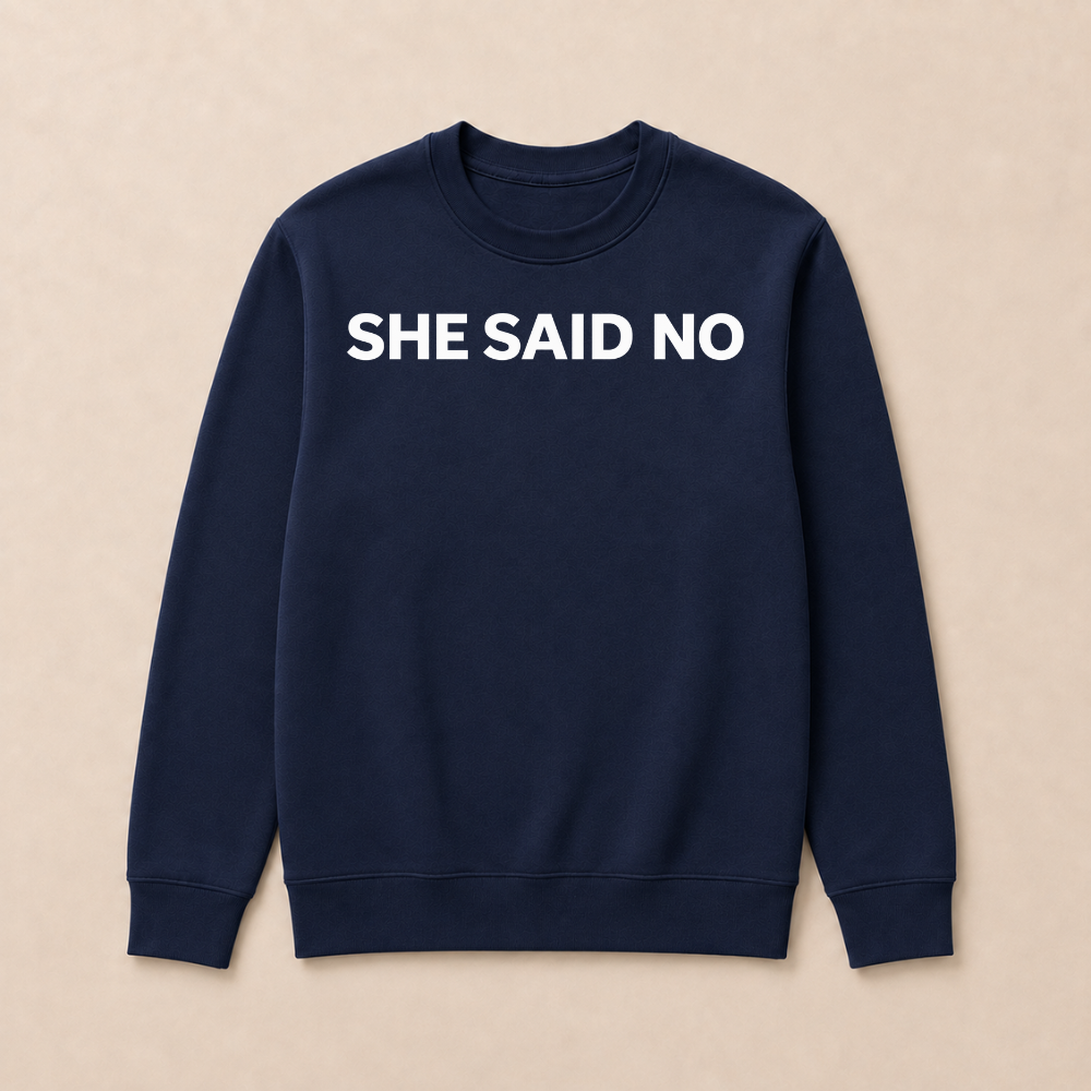 Let Me Ask My Wife, She Said No Funny Saying Husband Sweatshirts