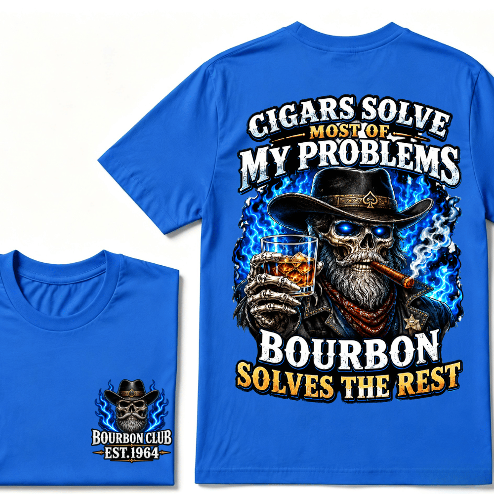 Cigars Solve Most Of My Problems Bourbon Solves The Rest Custom EST.Year T-Shirt