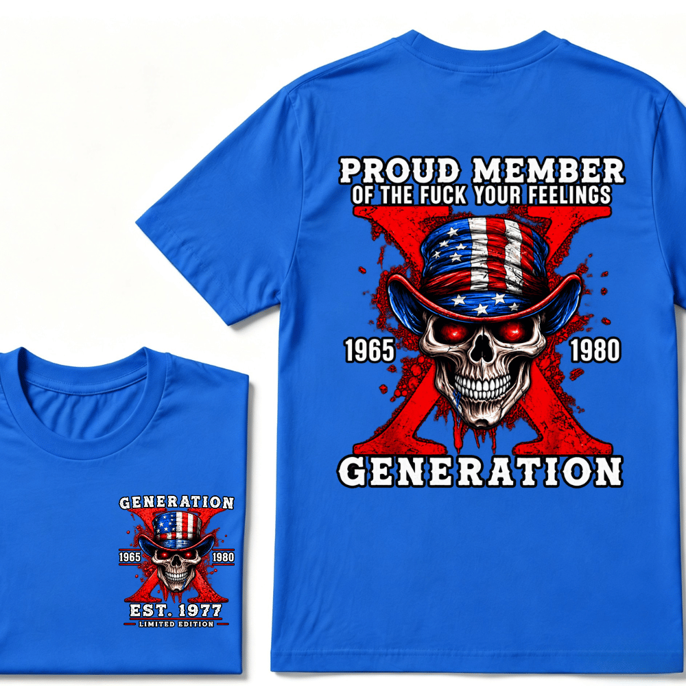 Proud Member Of Your Feelings Horror Skull X Generation T-Shirt