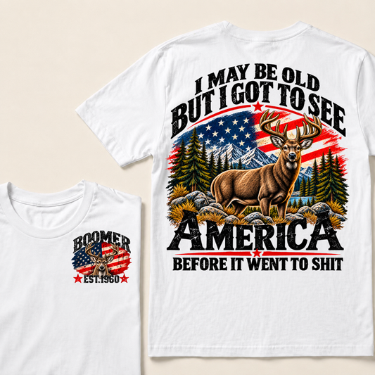 Boomer Est Year Offroad Deer T-Shirt | I May Be Old But I Got To See America Before It Went To Shit