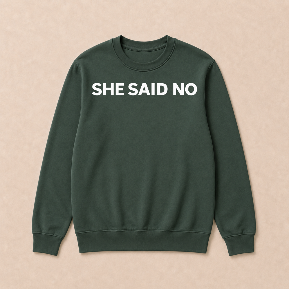 Let Me Ask My Wife, She Said No Funny Saying Husband Sweatshirts