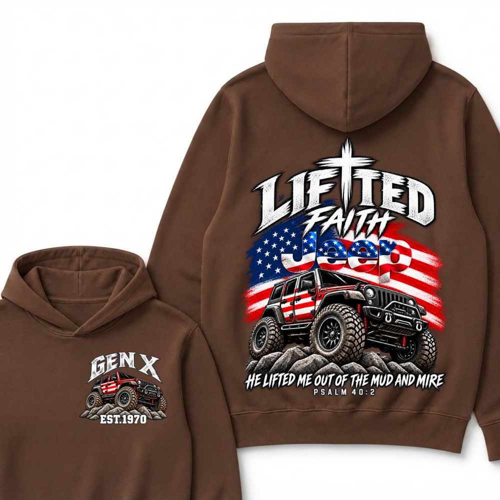 Lifted Faith Jeep He Lifted Me Out Of The Mud And Mire Psalm 40:2 Gen X Est. Year Hoodie