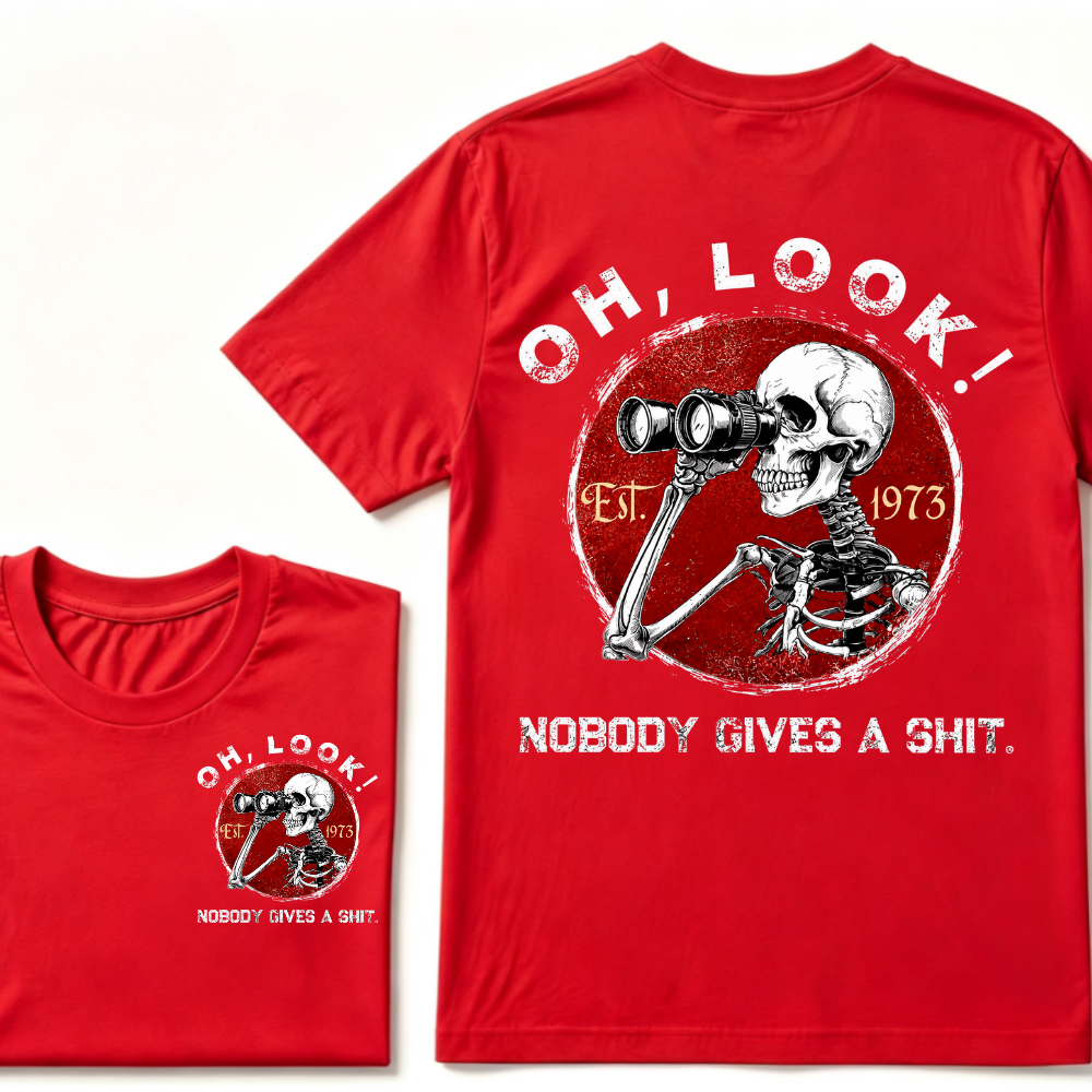 Custom Your Year Oh Look Nobody Gives A Shit EST.Year T-Shirt