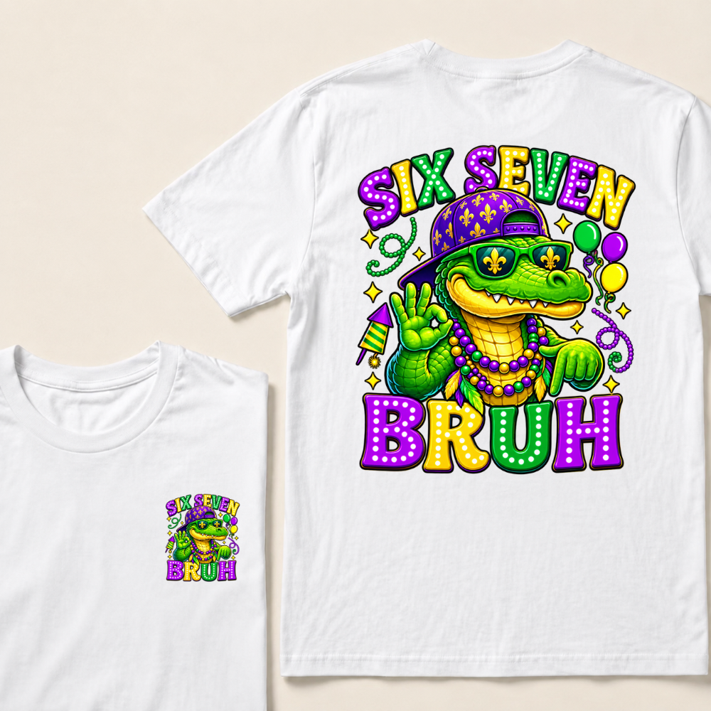 Mardi Gras Six Seven Bruh Mardigator Alligator 6 7 T Shirt