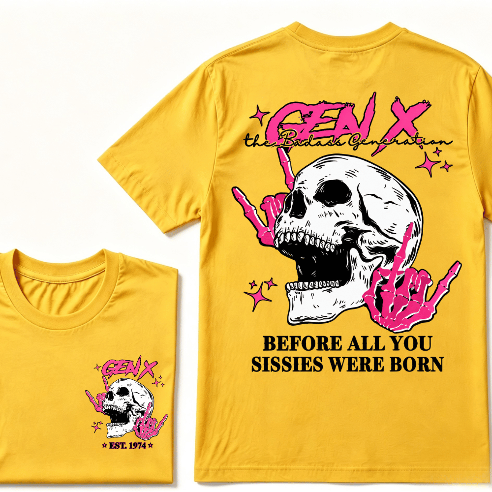 Retro Gen X The Badasss Generation Before All You Sissies Kids T-Shirt