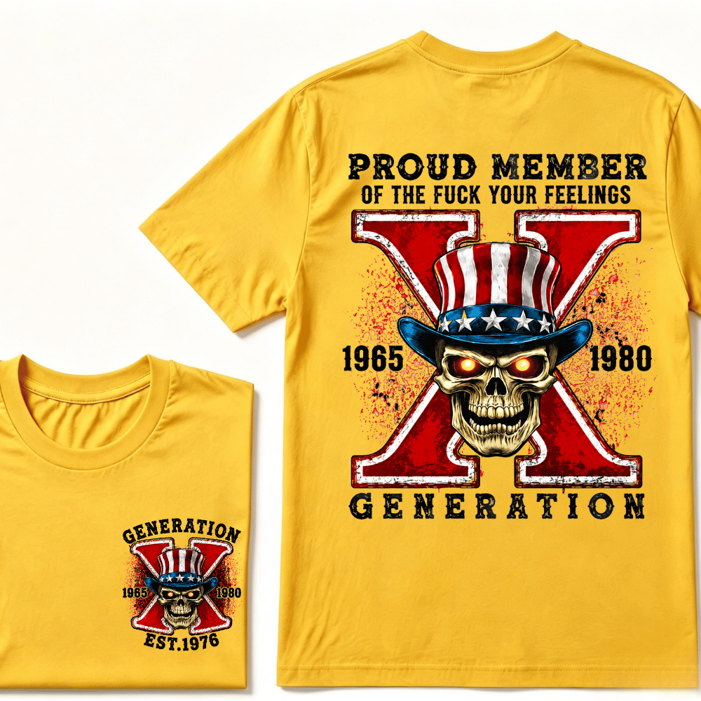 Custom Your Year Proud Member of The Fuck Your Feelings Gen X EST.Year Horror Skull T-Shirt