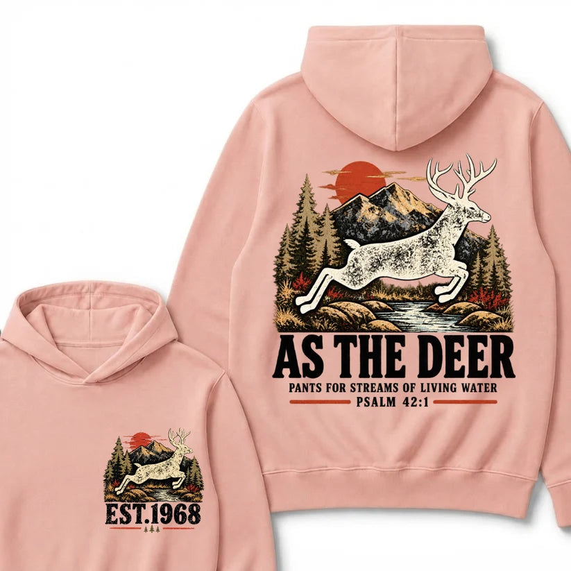As The Deer Pants For Streams Of Living Water Psalm 42:1 Christian Deer Hunting Vintage Mountain EST.Year Graphic Hoodie
