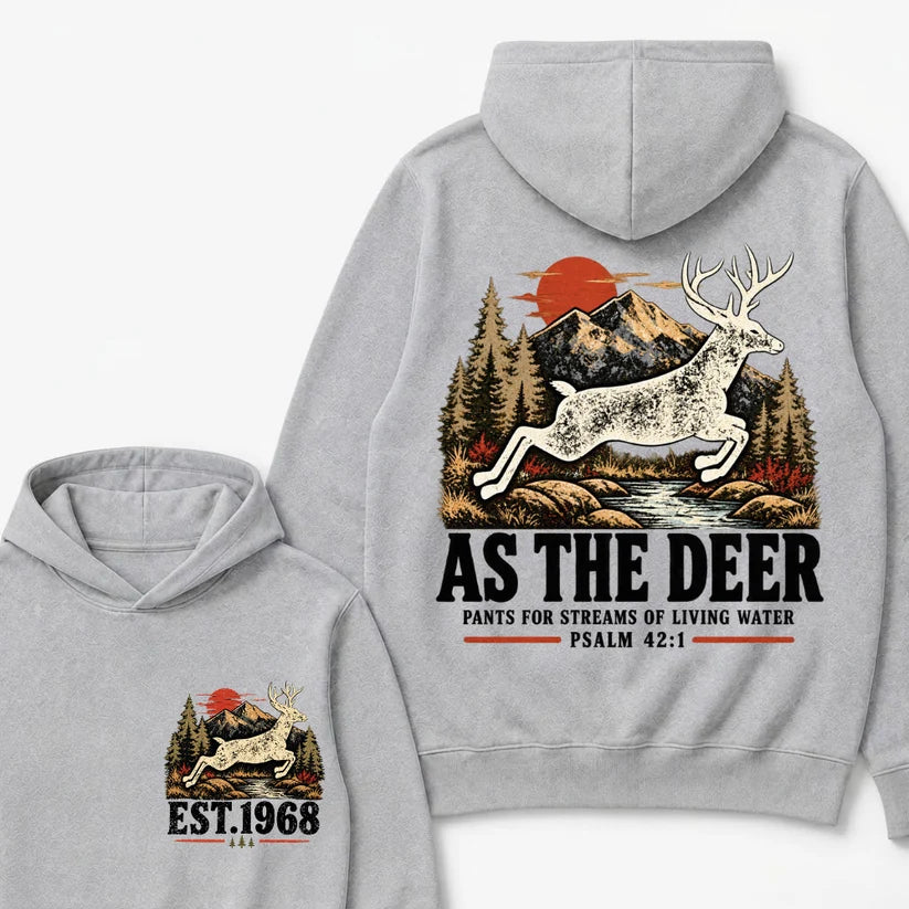 As The Deer Pants For Streams Of Living Water Psalm 42:1 Christian Deer Hunting Vintage Mountain EST.Year Graphic Hoodie