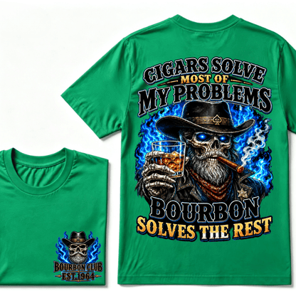 Cigars Solve Most Of My Problems Bourbon Solves The Rest Custom EST.Year T-Shirt