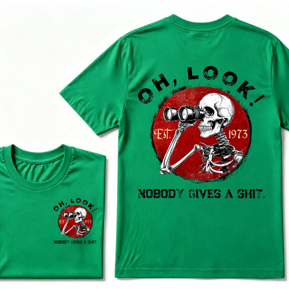 Custom Your Year Oh Look Nobody Gives A Shit EST.Year T-Shirt