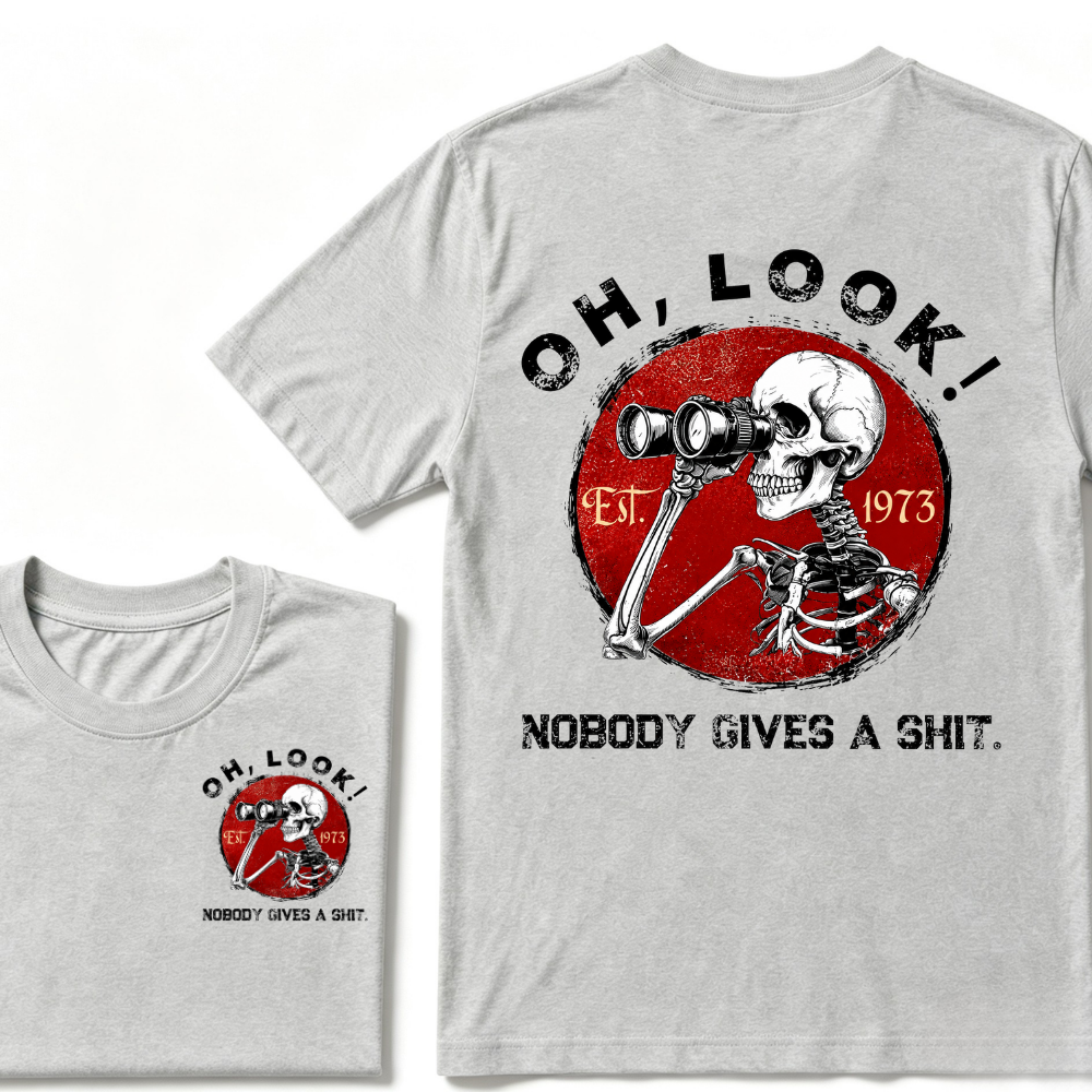 Custom Your Year Oh Look Nobody Gives A Shit EST.Year T-Shirt