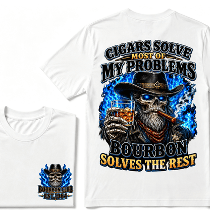 Cigars Solve Most Of My Problems Bourbon Solves The Rest Custom EST.Year T-Shirt