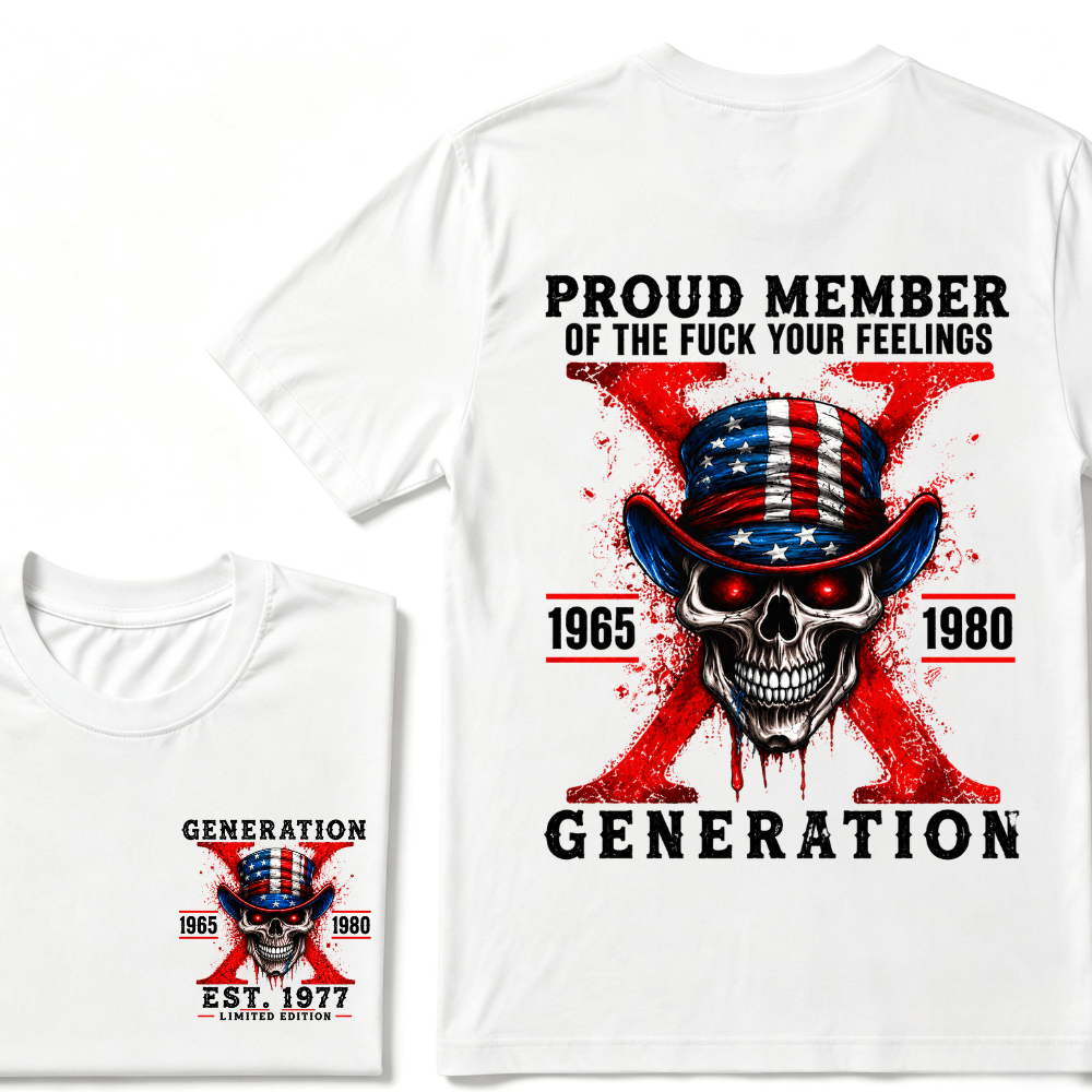 Proud Member Of Your Feelings Horror Skull X Generation T-Shirt