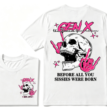 Retro Gen X The Badasss Generation Before All You Sissies Kids T-Shirt