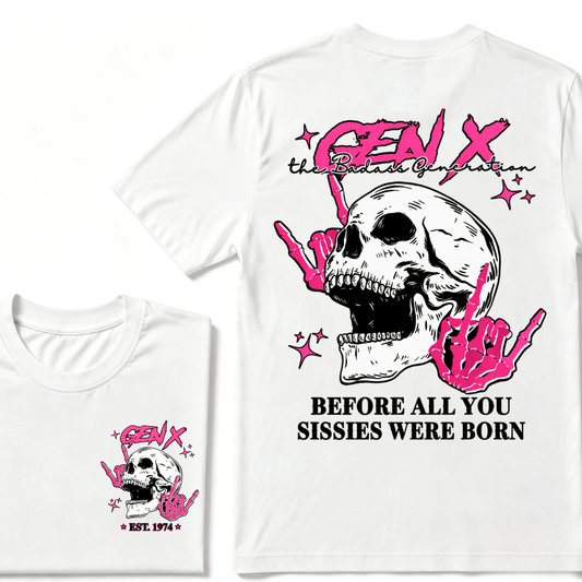 Retro Gen X The Badasss Generation Before All You Sissies Kids T-Shirt