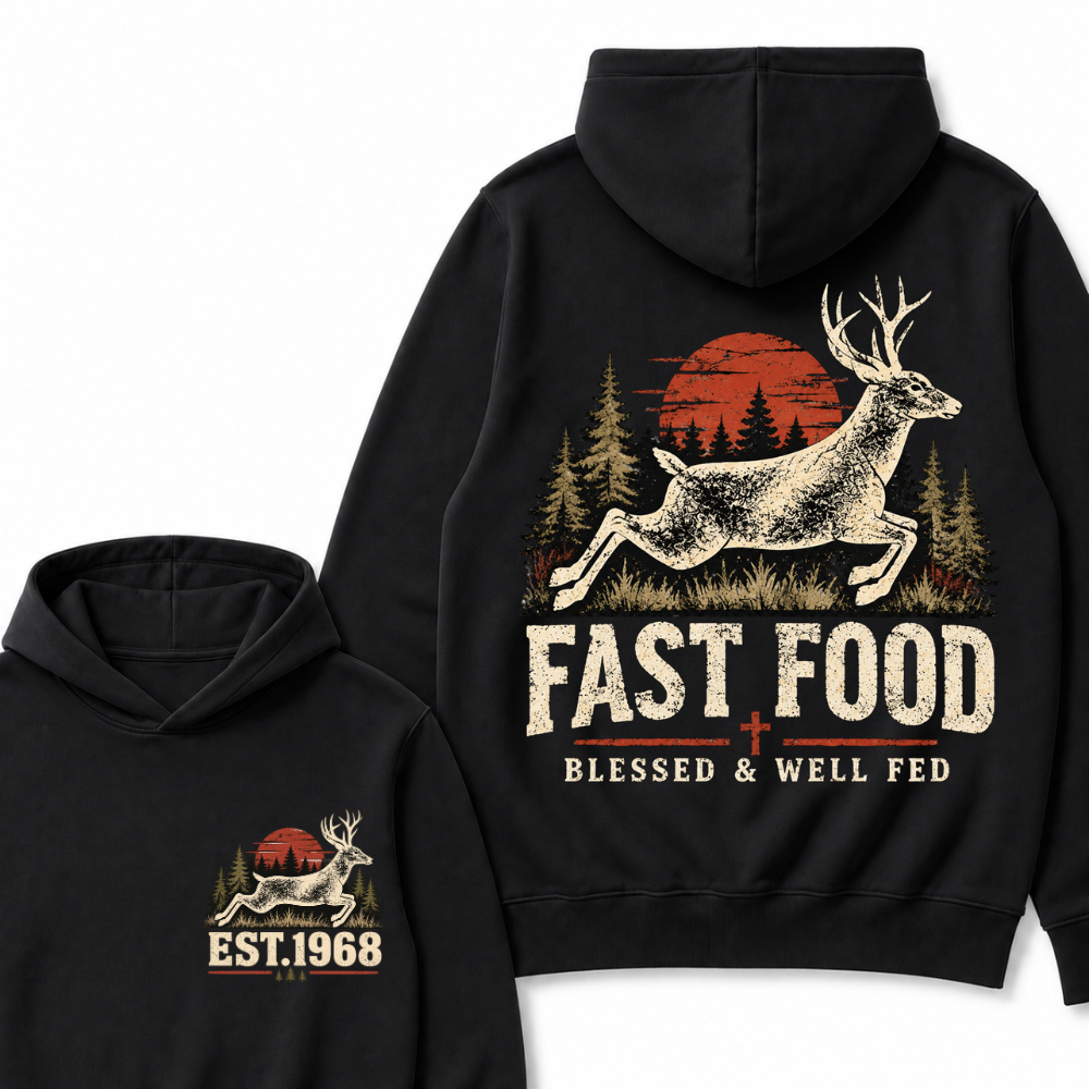 Fast Food Deer Hunting Hoodie, Blessed & Well Fed Vintage Sunset Forest EST.Year Christian Hunter Graphic Hooded