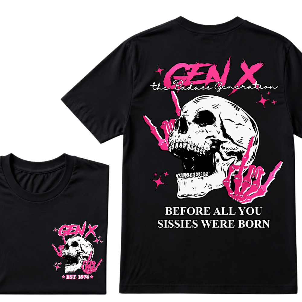 Retro Gen X The Badasss Generation Before All You Sissies Kids T-Shirt