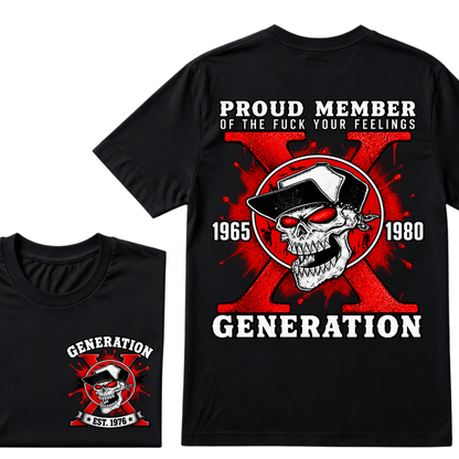 Proud Member of the Fuck Your Feelings 1965-1980 Generation shirt