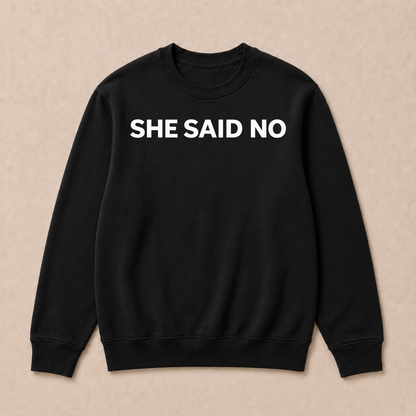 Let Me Ask My Wife, She Said No Funny Saying Husband Sweatshirts