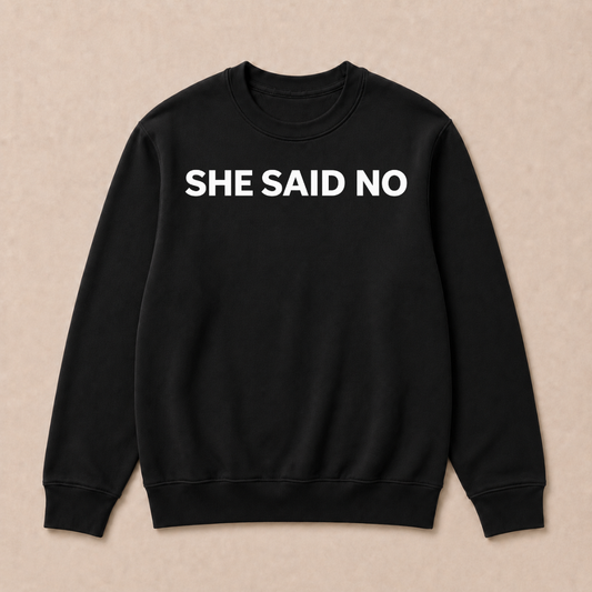 Let Me Ask My Wife, She Said No Funny Saying Husband Sweatshirts