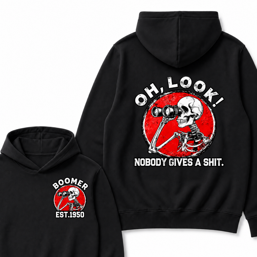 Oh, Look! Nobody Gives A Shit. Boomer Est.Year Hoodie