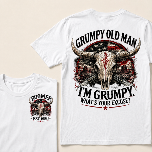 Grumpy Old Man I'm Grumpy What's Your Excuse Boomer EST.Year American Flag Longhorn Skull Western Desert Double Sided Print T-Shirt