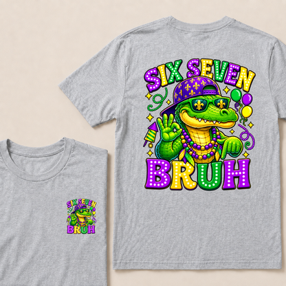 Mardi Gras Six Seven Bruh Mardigator Alligator 6 7 T Shirt