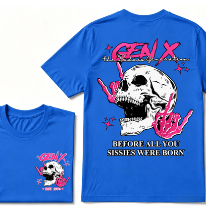 Retro Gen X The Badasss Generation Before All You Sissies Kids T-Shirt