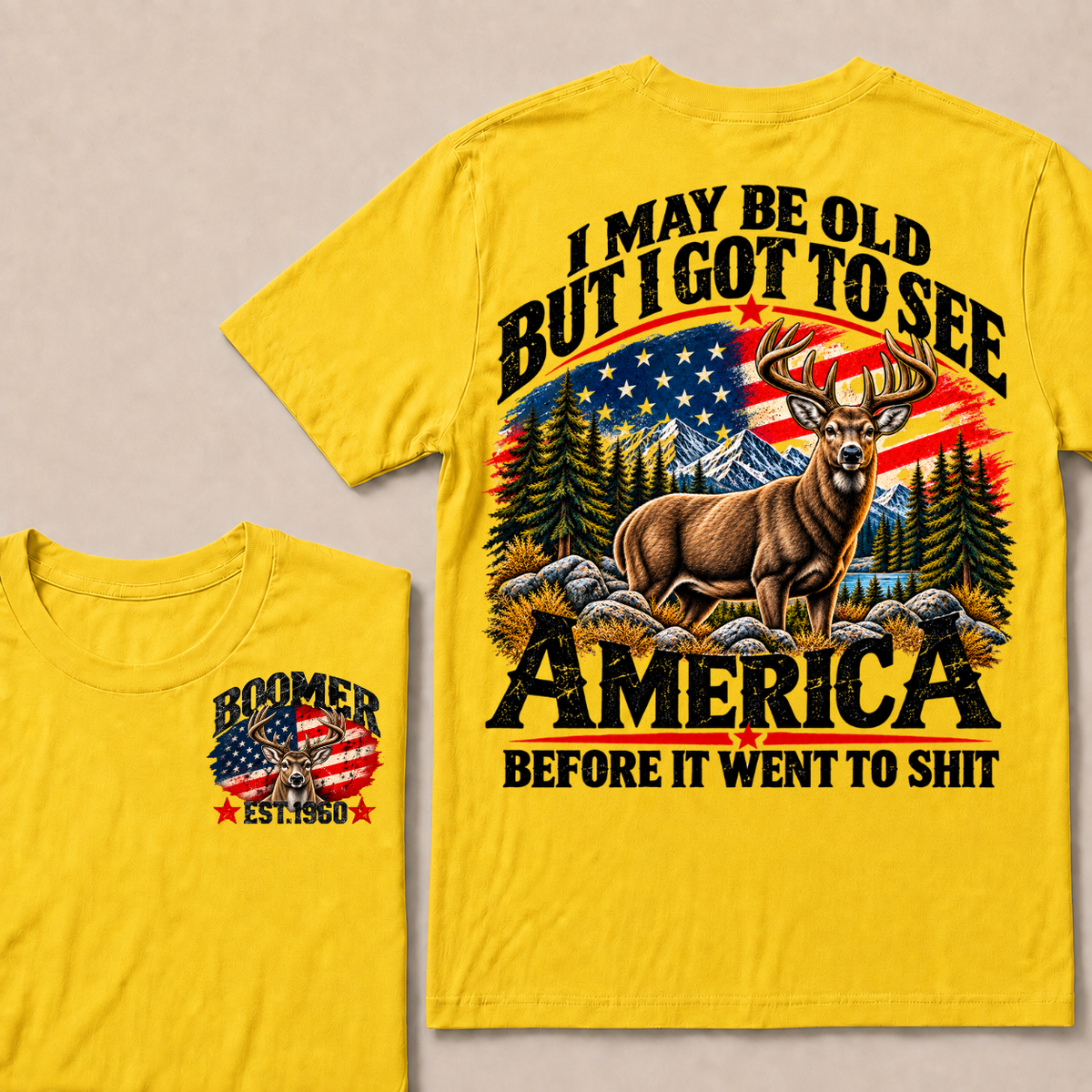 Boomer Est Year Offroad Deer T-Shirt | I May Be Old But I Got To See America Before It Went To Shit