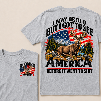 Boomer Est Year Offroad Deer T-Shirt | I May Be Old But I Got To See America Before It Went To Shit