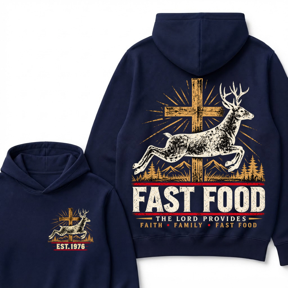 Fast Food The Lord Provides Faith • Family • Fast Food Est. Year Hoodie