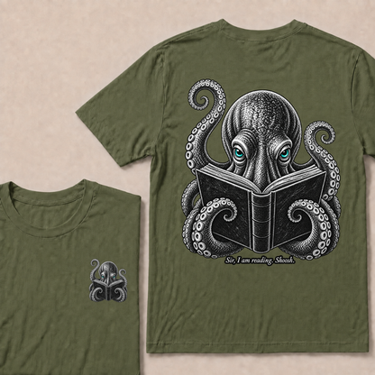Sir I Am Reading Shoosh Octopus Book Lover Reader T Shirt