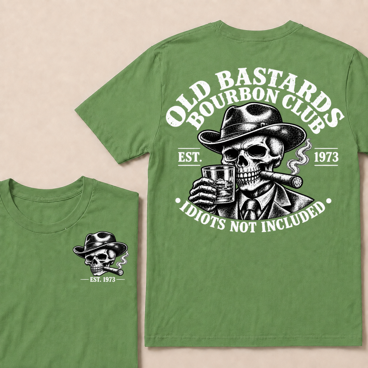 Old Bastards Bourbon Club · Est. Year · Idiots Not Included T-Shirt