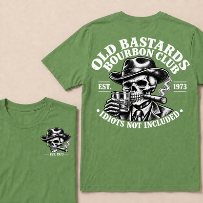 Old Bastards Bourbon Club · Est. Year · Idiots Not Included T-Shirt