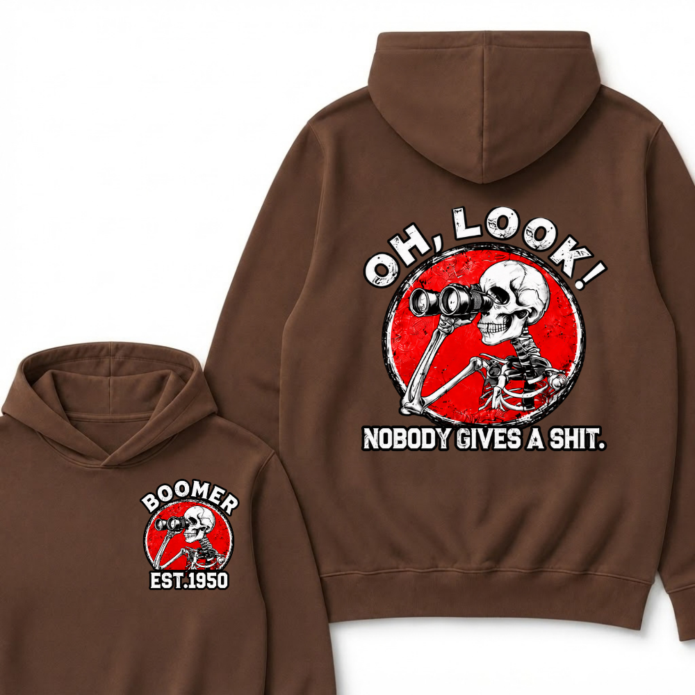 Oh, Look! Nobody Gives A Shit. Boomer Est.Year Hoodie