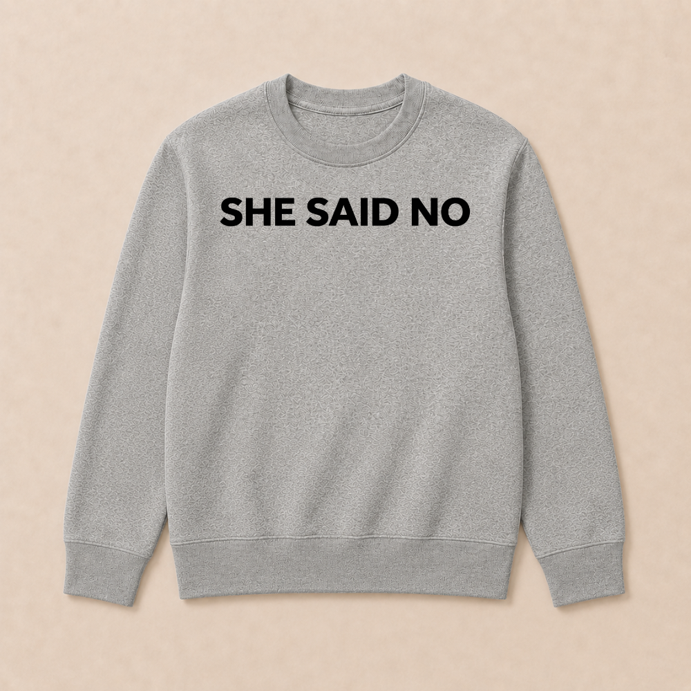 Let Me Ask My Wife, She Said No Funny Saying Husband Sweatshirts