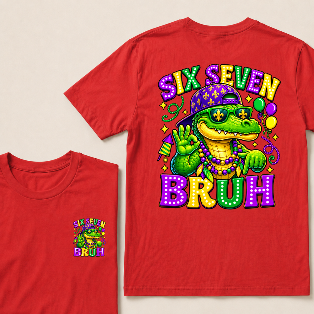Mardi Gras Six Seven Bruh Mardigator Alligator 6 7 T Shirt