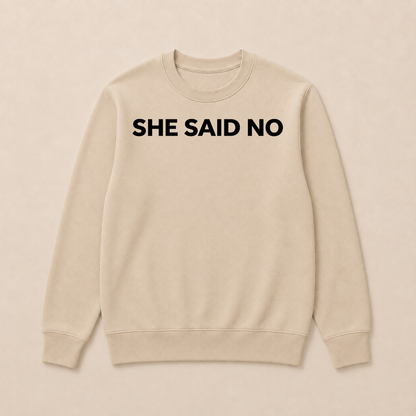Let Me Ask My Wife, She Said No Funny Saying Husband Sweatshirts