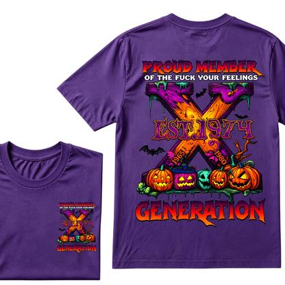 Proud Member Of The Fuck Your Feelings Generation X EST.Year Halloween T-Shirt