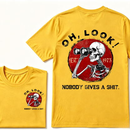 Custom Your Year Oh Look Nobody Gives A Shit EST.Year T-Shirt