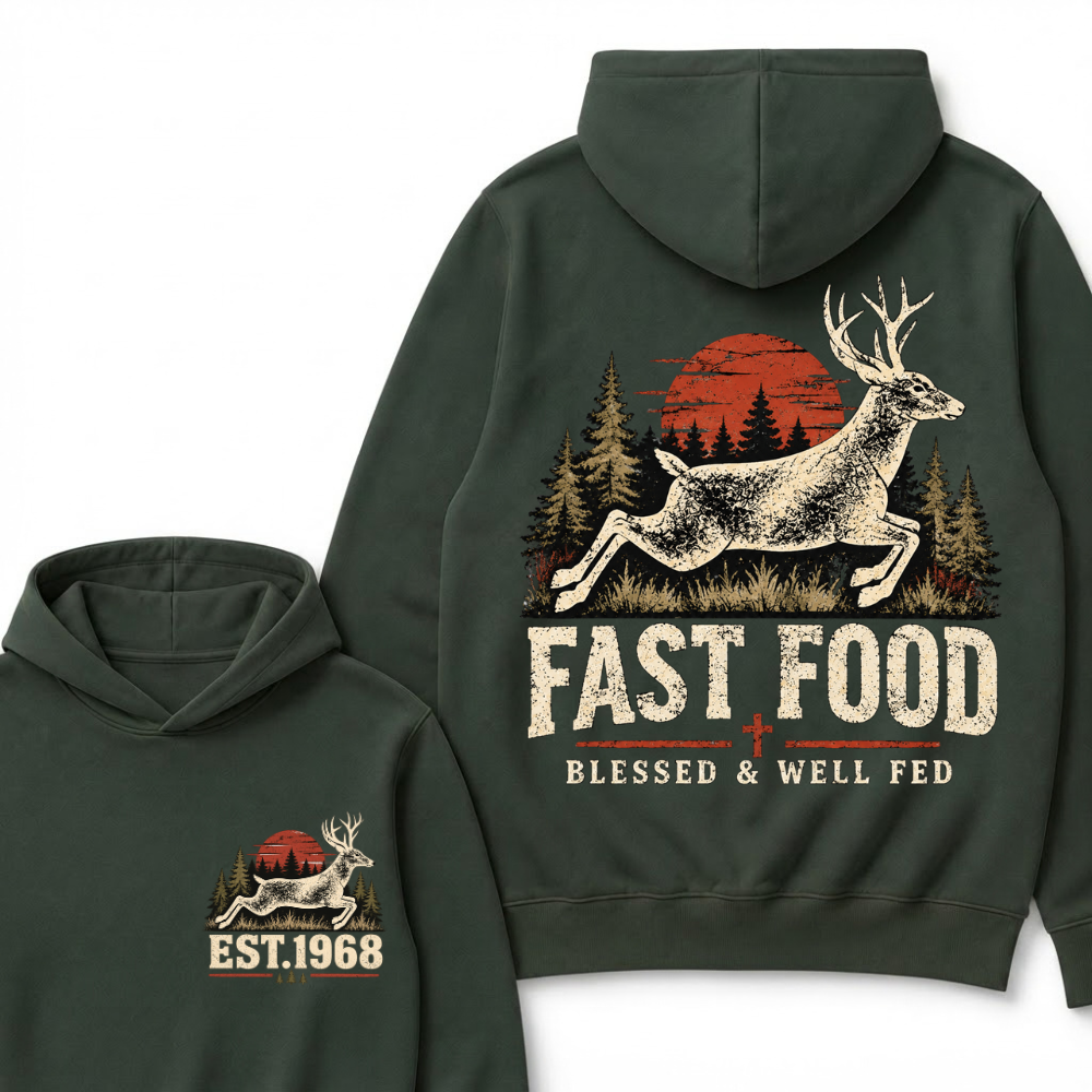 Fast Food Deer Hunting Hoodie, Blessed & Well Fed Vintage Sunset Forest EST.Year Christian Hunter Graphic Hooded