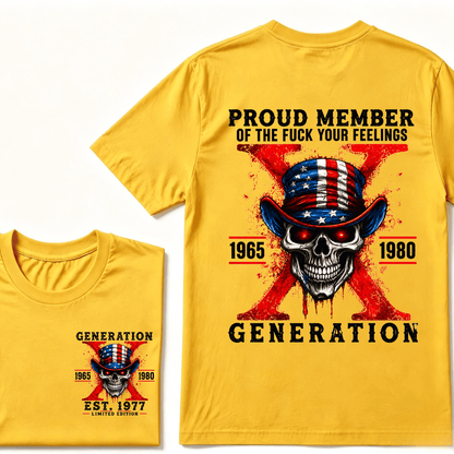 Proud Member Of Your Feelings Horror Skull X Generation T-Shirt