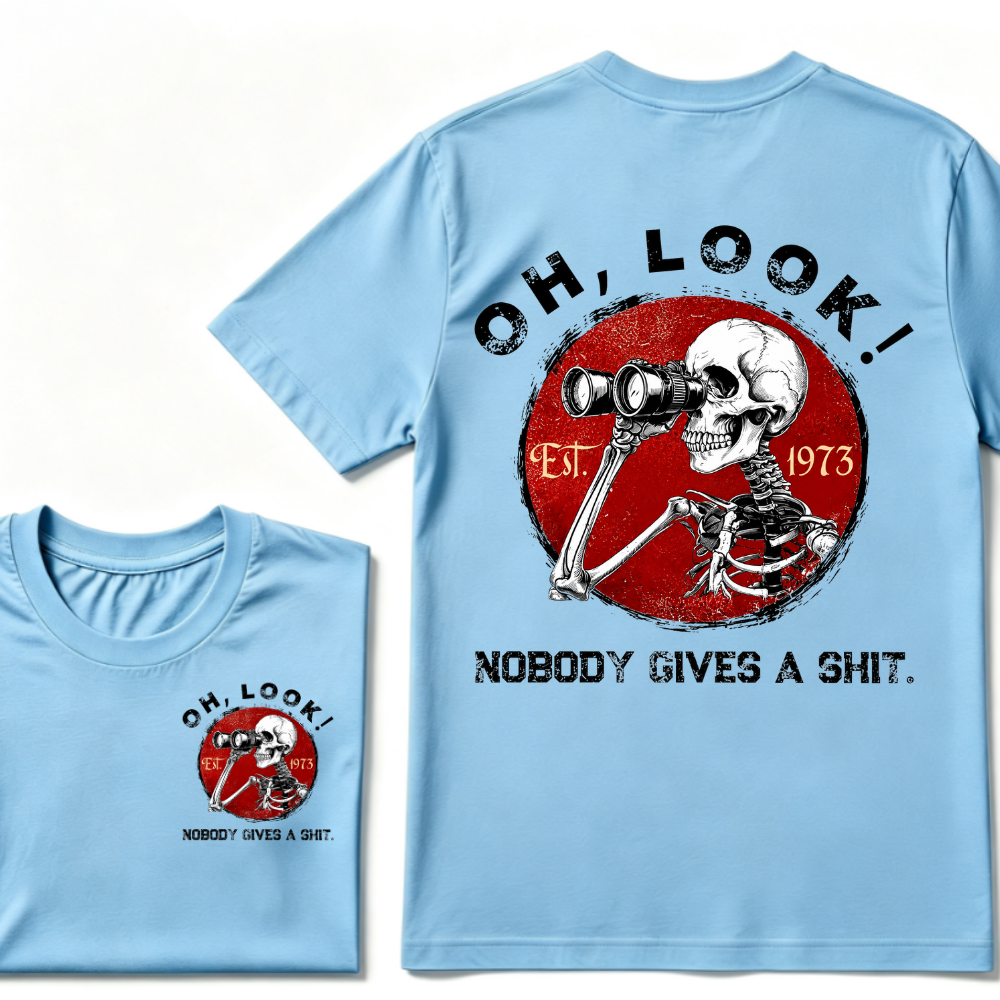 Custom Your Year Oh Look Nobody Gives A Shit EST.Year T-Shirt