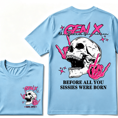 Retro Gen X The Badasss Generation Before All You Sissies Kids T-Shirt