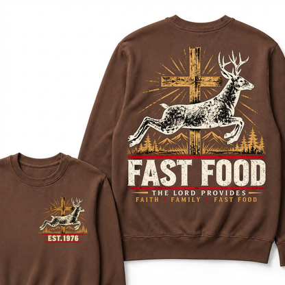 Fast Food The Lord Provides Faith • Family • Fast Food Est. Year Sweatshirts