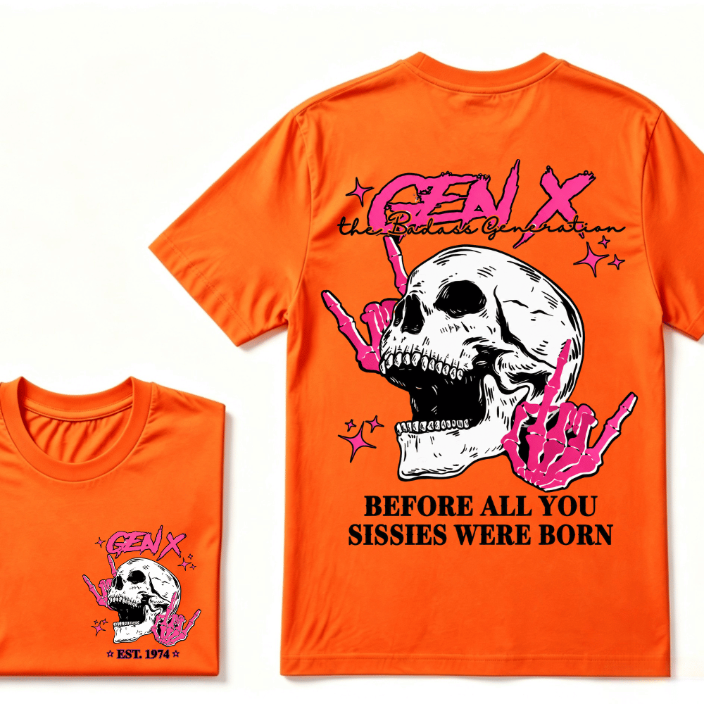 Retro Gen X The Badasss Generation Before All You Sissies Kids T-Shirt