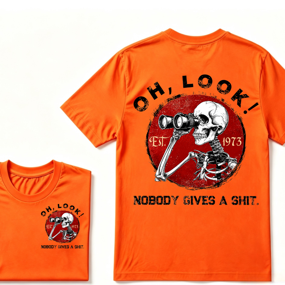 Custom Your Year Oh Look Nobody Gives A Shit EST.Year T-Shirt